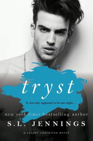 Tryst: A Sexual Education Novel