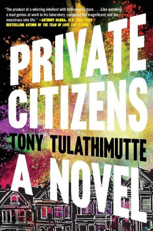 Private Citizens: A Novel