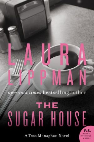 The Sugar House: A Tess Monaghan Mystery
