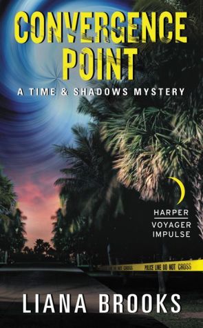 Convergence Point: A Time & Shadows Mystery
