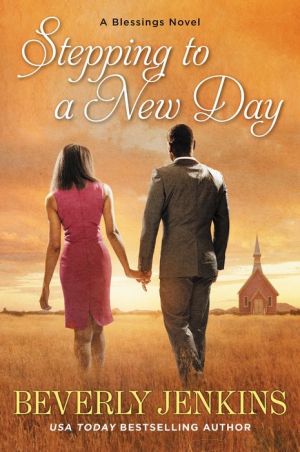 Stepping to a New Day: A Blessings Novel