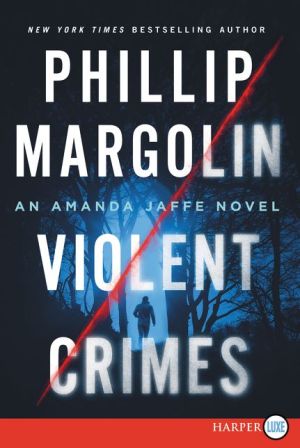 Violent Crimes LP: An Amanda Jaffe Novel