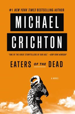 Eaters Of The Dead By Michael Crichton | 9780062428882 | Paperback ...