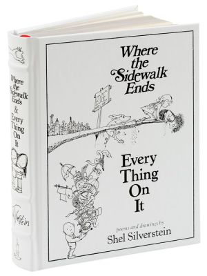 Where the Sidewalk Ends/Every Thing On It: Poems and Drawings by Shel Silverstein