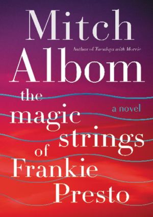 The Magic Strings of Frankie Presto Intl