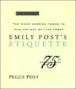 Emily Post's Etiquette