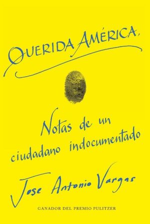 Dear America \ Querida América (Spanish edition)