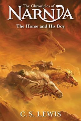 The Horse and His Boy (Chronicles of Narnia Series #3)
