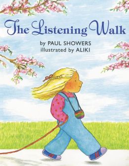 Listening Walk (Let's-Read-and-Find-out Science Book)