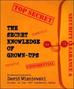 Secret Knowledge of Grown-ups