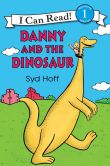 Book Cover Image. Title: Danny and the Dinosaur (I Can Read! Level 1 Series), Author: Syd Hoff