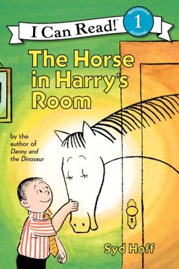 The Horse in Harry's Room (I Can Read Book 1) Syd Hoff