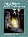 The Small House for the Next Century