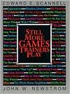 Still More Games Trainers Play