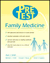 Family Medicine: Pretest Self-Assessment and Review(Pretest Series)