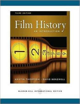 Film History: An Introduction. Kristin Thompson, David Bordwell Kristin Thompson