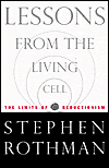 Lessons From the Living Cell: The Limits of Reductionism