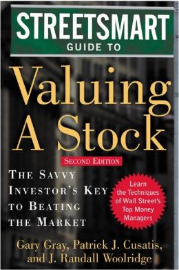 Streetsmart Guide to Valuing a Stock