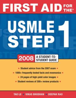 First Aid for the USMLE Step 1 : 2008