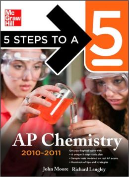 5 Steps to a 5 AP Chemistry, 2010-2011 Edition
