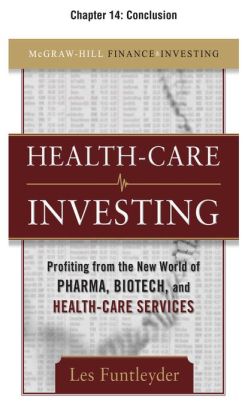 Healthcare Investing, Chapter 14 - Conclusion