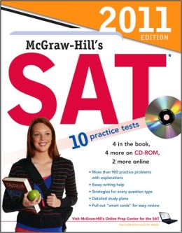 McGraw-Hill's SAT: 2011 Edition