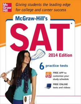 McGraw-Hill's SAT 2014 Edition Christopher Black and Mark Anestis