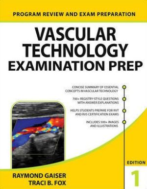 Vascular Technology Examination PREP