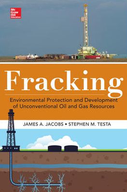 Fracking: Environmental Protection and Development of Unconventional Oil and Gas Resources