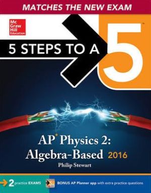 5 Steps to a 5 AP Physics 2 2016