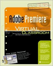 Adobe(R) Premiere(R) Virtual Classroom Bonnie Blake