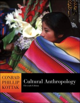 Cultural Anthropology, with Living Anthropology Student CD and PowerWeb