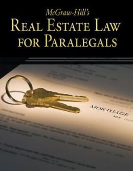 McGraw-Hill's Real Estate Law for Paralegals Higher Education McGraw-Hill and Curriculum Technology