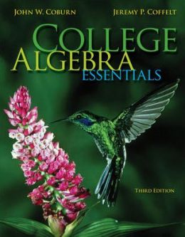 College Algebra Essentials John Coburn