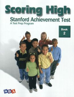 Scoring High: Stanford Achievement Test, Book 1 SRA/McGraw-Hill
