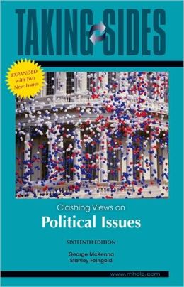 Taking Sides: Clashing Views on Political Issues, Expanded