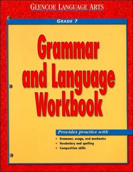 Grammar and Language Workbook: Grade 7