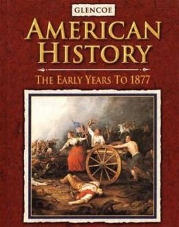 American History The Early Years, Student Edition McGraw-Hill