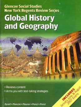 NY Glencoe World History, Global History and Geography Prep, NewYork Regents, Student Edition Glencoe McGraw-Hill