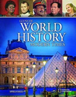 Glencoe World History, Modern Times, Student Edition Glencoe McGraw-Hill