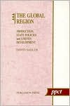 The Global Region: Production, State Policies and Uneven Development