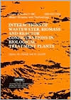 Interactions of Wastewater, Biomass and Reactor Configurations in Biological Treatment Plants
