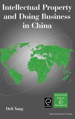 Intellectual Property And Doing Business In China