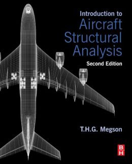 Aircraft Structures 3E T.H.G. Megson