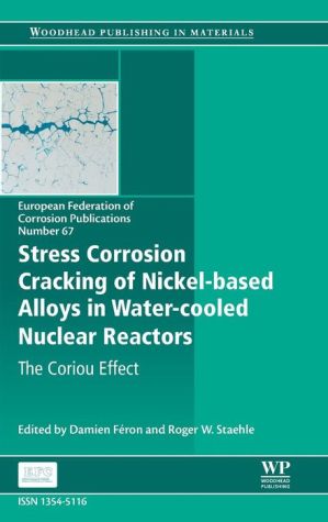Stress Corrosion Cracking of Nickel Based Alloys in Water-Cooled Nuclear Reactors: The Coriou Effect
