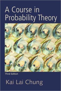 A Course in Probability Theory, Revised Edition