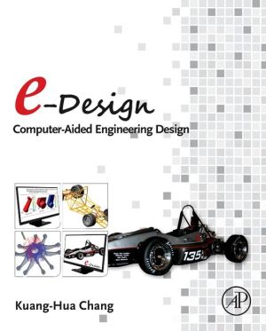 e-Design: Computer-Aided Engineering Design