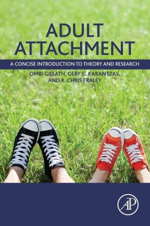 Adult Attachment: A Concise Introduction to Theory and Research