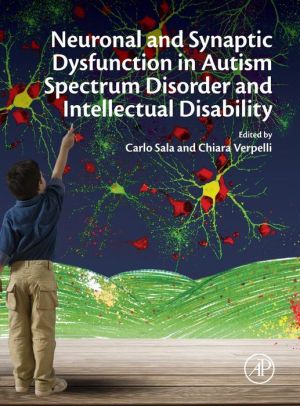 Synaptic Dysfunction in Autism Spectrum Disorder and Intellectual Disability