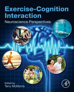 Exercise-Cognition Interaction: Neuroscience Perspectives